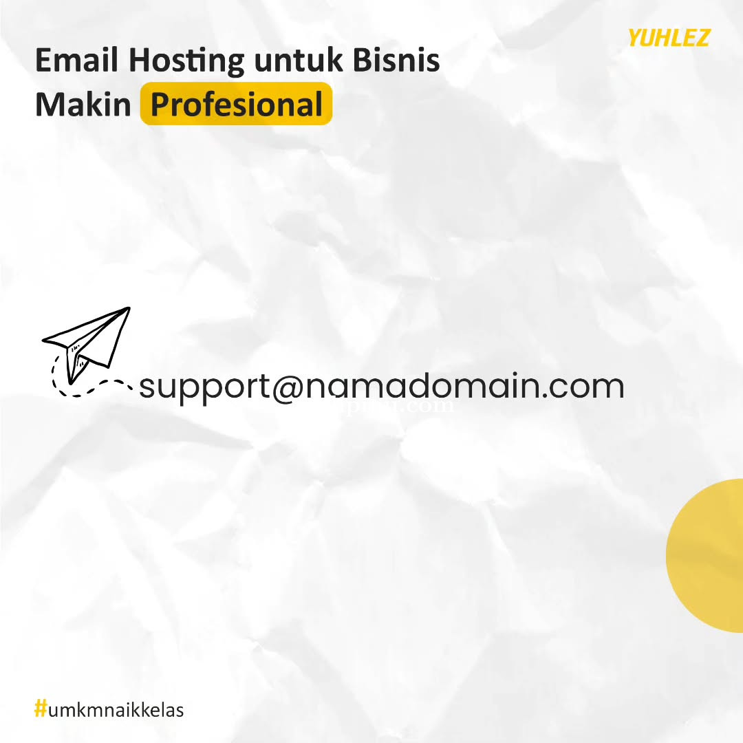 EMAIL HOSTING UNTUK BISNIS MAKIN PROFESIONAL